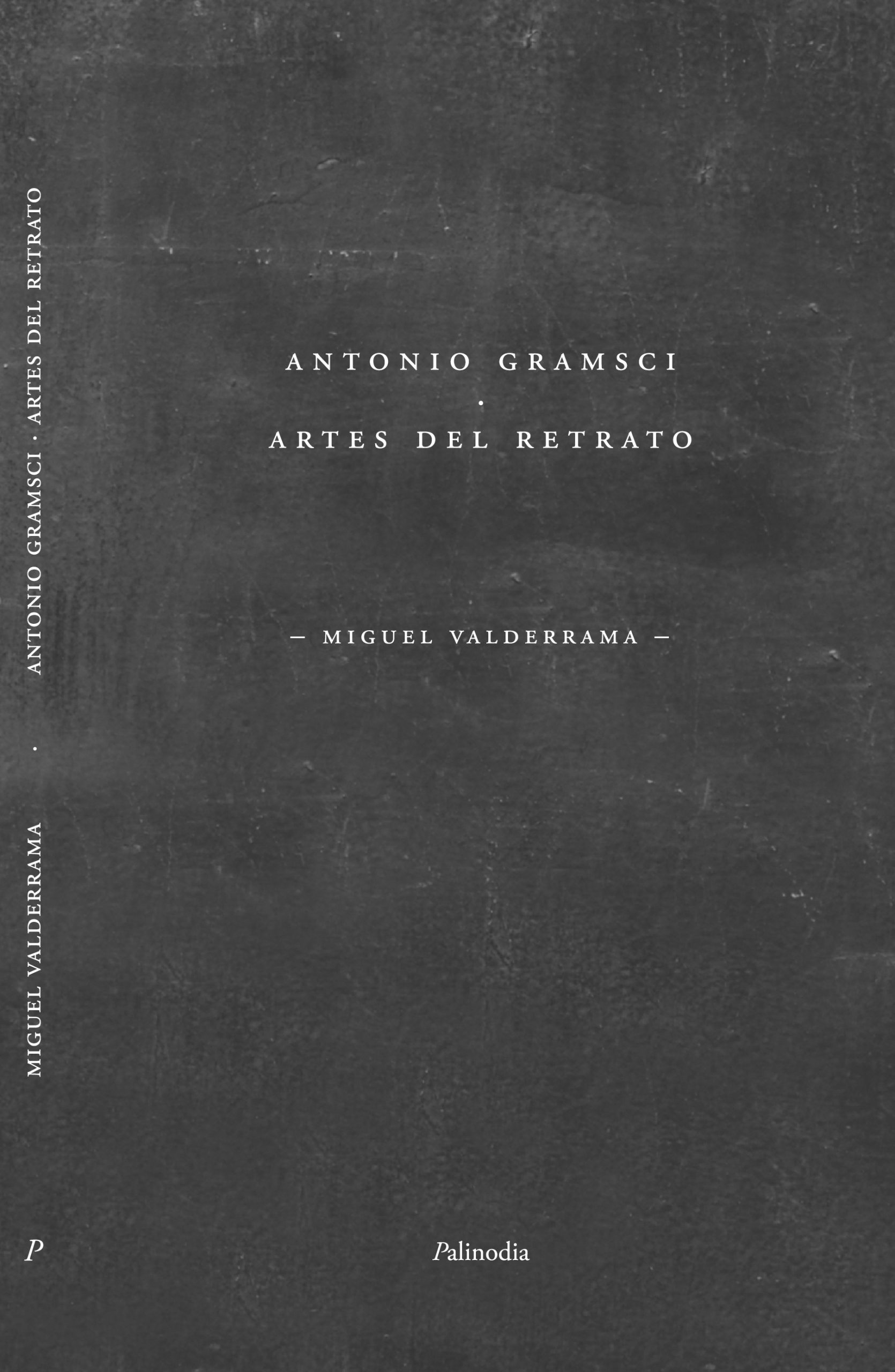 Antonio Gramsci. Artes del retrato