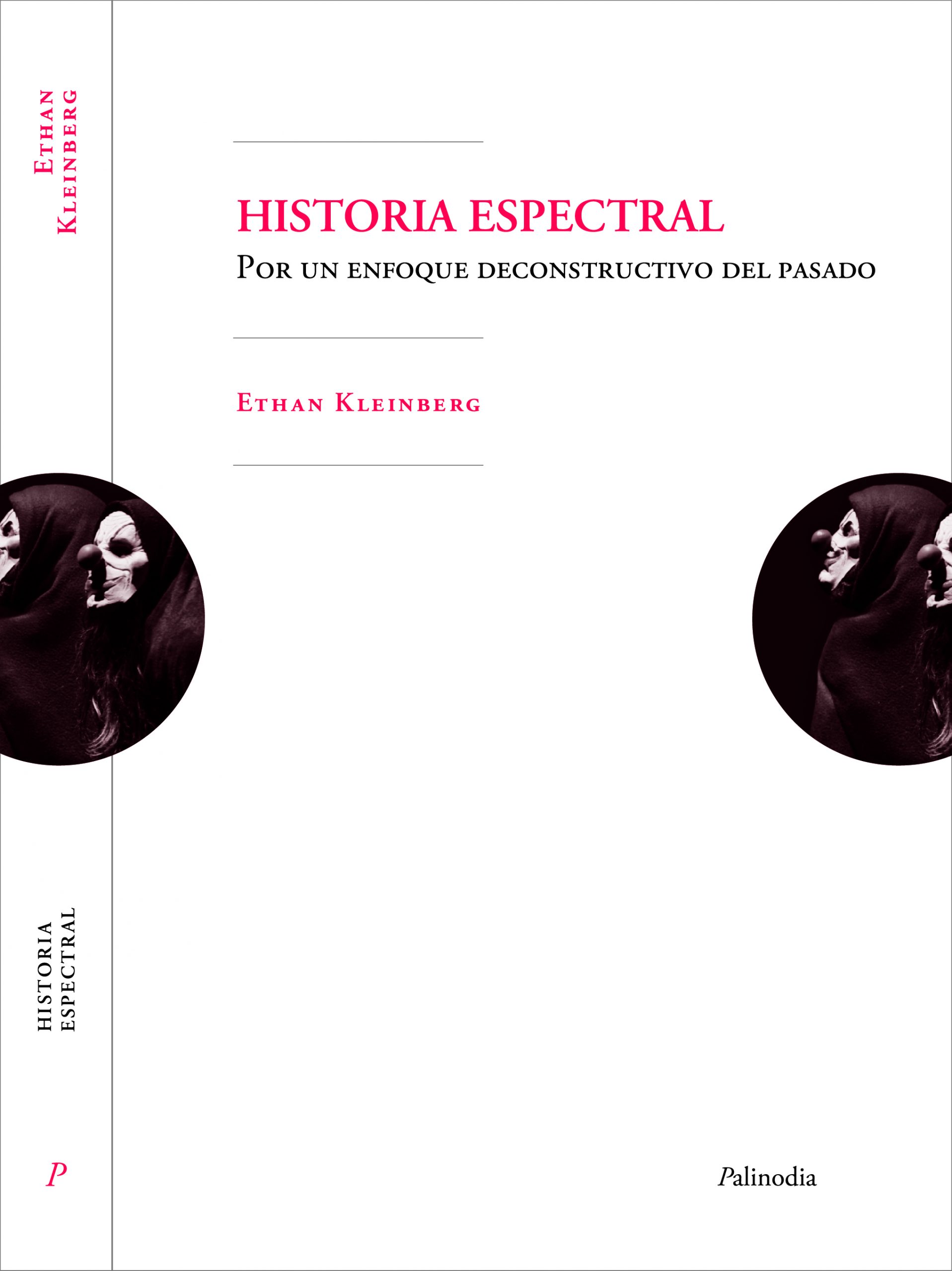 Historia espectral. Por un enfoque deconstructivo del pasado