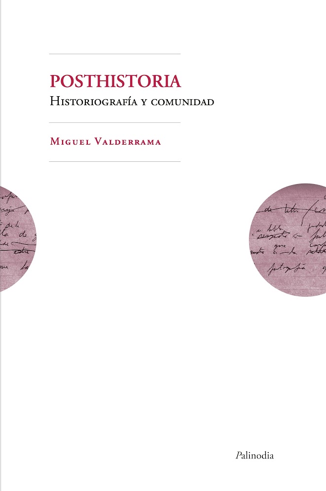 Posthistoria Histografía y Comunidad